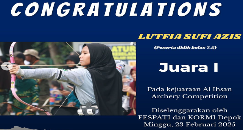 Lutfia Siswa Kelas 75, Raih Juara Al Ihsan Archery Competition 2025