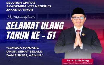 Selamat ulang tahun Ke-51 Kakanwil, Bapak Dr. H. Adib, M.Ag.