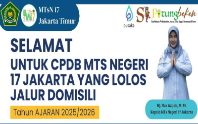 Selamat! CPDB MTs Negeri 17 Jakarta Lulus Jalur Domisili